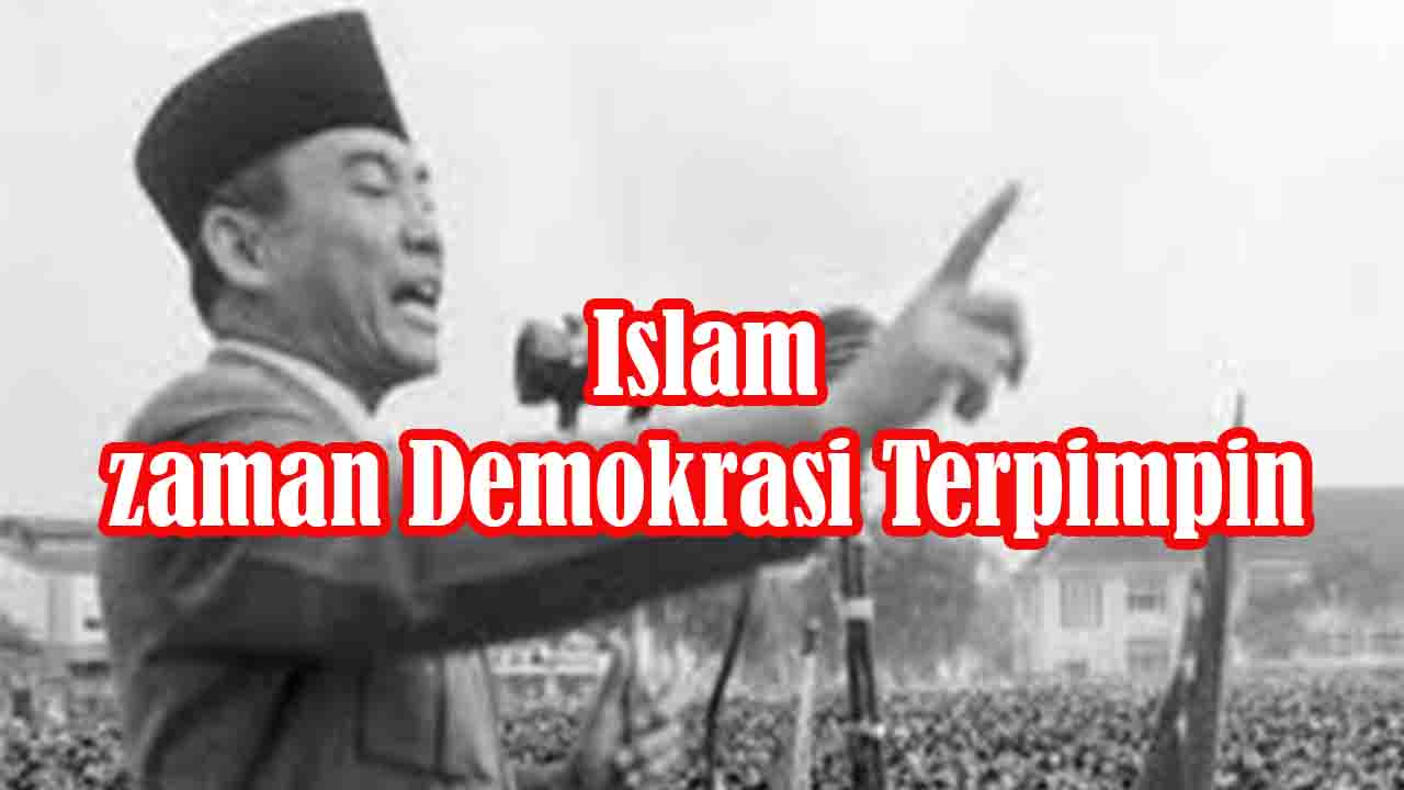 Islam zaman Demokrasi Terpimpin