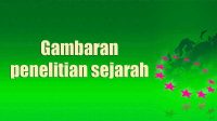 Gambaran penelitian sejarah