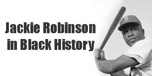 Jackie Robinson in Black History