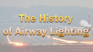 The History of Airway Lighting