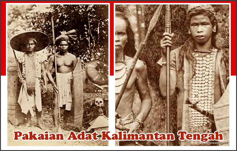 Pakaian Adat Kalimantan Tengah Lengkap Dan Keterangannya