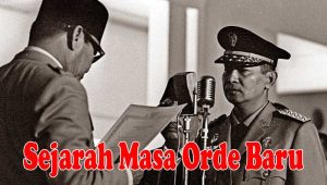 Sejarah Masa Orde Baru