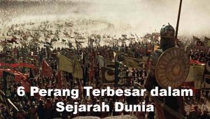 6 Perang Terbesar dalam Sejarah