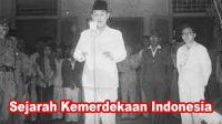 Sejarah Kemerdekaan Indonesia