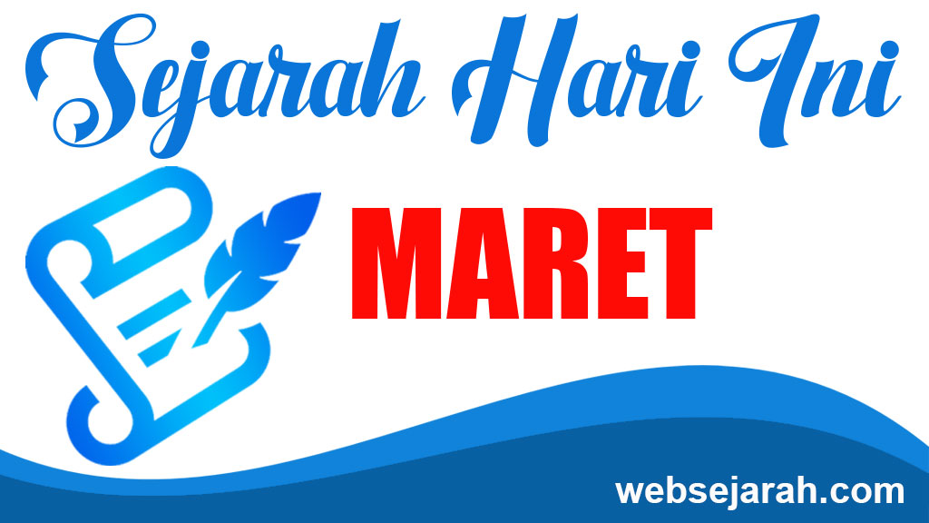 Sejarah Maret: Peristiwa Penting Dunia yang Terjadi Sepanjang Bulan Maret