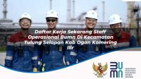 daftar-kerja-sekarang-staff-operasional-bumn-di-kecamatan-tulung-selapan-kab-ogan-komering-ilir-1753476448.jpg daftar kerja sekarang staff operasional bumn di kecamatan tulung selapan kab ogan komering ilir 1753476448