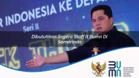 dibutuhkan segera staff it bumn di samarinda 1752902488
