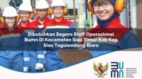 dibutuhkan segera staff operasional bumn di kecamatan siau timur kab kep siau tagulandang biaro 1753399709