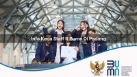 info kerja staff it bumn di padang 1752896969