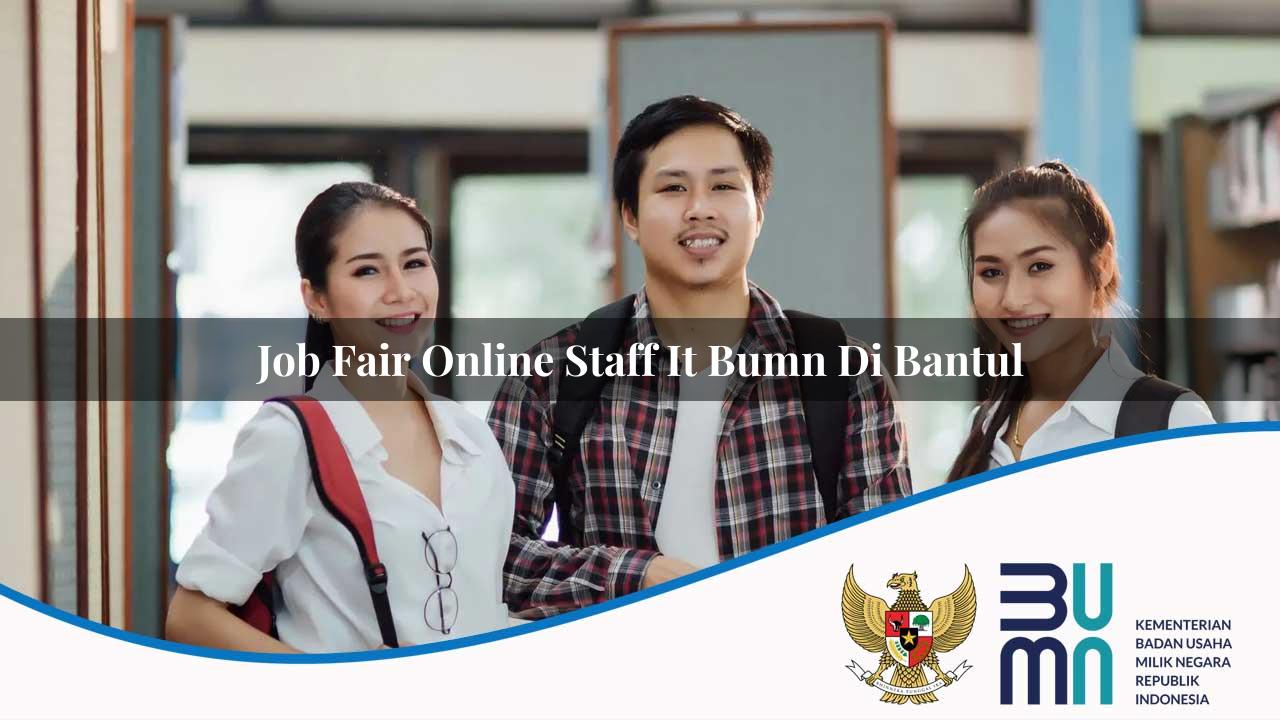 Job Fair Online Staff IT BUMN di Bantul 2025