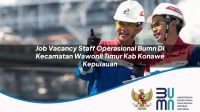 job vacancy staff operasional bumn di kecamatan wawonii timur kab konawe kepulauan 1753844134