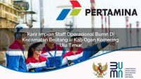 karir impian staff operasional bumn di kecamatan belitang iii kab ogan komering ulu timur 1753883188