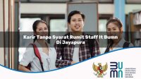 karir tanpa syarat rumit staff it bumn di jayapura 1752898111