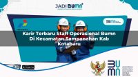 karir terbaru staff operasional bumn di kecamatan sampanahan kab kotabaru 1753480226