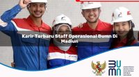 karir terbaru staff operasional bumn di madiun 1752896914