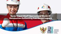 kerja cepat staff operasional bumn di kecamatan kalibening kab banjarnegara 1753731407