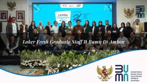 loker-fresh-graduate-staff-it-bumn-di-ambon-1752902849.jpg loker fresh graduate staff it bumn di ambon 1752902849