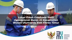 loker-fresh-graduate-staff-operasional-bumn-di-kecamatan-wotan-ulumando-kab-flores-timur-1753598205.jpg loker fresh graduate staff operasional bumn di kecamatan wotan ulumando kab flores timur 1753598205