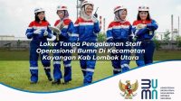 loker tanpa pengalaman staff operasional bumn di kecamatan kayangan kab lombok utara 1753634942