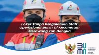 loker tanpa pengalaman staff operasional bumn di kecamatan merawang kab bangka 1753832873