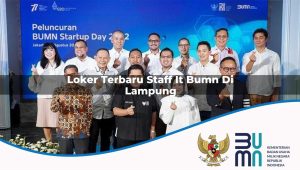 loker terbaru staff it bumn di lampung 1752897327