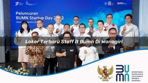 loker-terbaru-staff-it-bumn-di-wonogiri-1752901528.jpg loker terbaru staff it bumn di wonogiri 1752901528