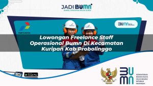 lowongan-freelance-staff-operasional-bumn-di-kecamatan-kuripan-kab-probolinggo-1753703330.jpg lowongan freelance staff operasional bumn di kecamatan kuripan kab probolinggo 1753703330