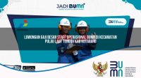 lowongan gaji besar staff operasional bumn di kecamatan pulau laut tengah kab kotabaru 1753179390