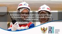 rekrutmen-terbaru-staff-operasional-bumn-di-kecamatan-amanatun-utara-kab-timor-tengah-selatan-1753327530.jpg rekrutmen terbaru staff operasional bumn di kecamatan amanatun utara kab timor tengah selatan 1753327530