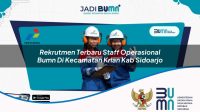 rekrutmen terbaru staff operasional bumn di kecamatan krian kab sidoarjo 1753835493