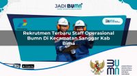rekrutmen terbaru staff operasional bumn di kecamatan sanggar kab bima 1753418249