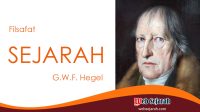 konsep filsafat sejarah menurut G.W.F. Hegel