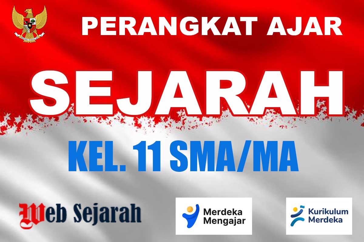 Perangkat Ajar Sejarah Kelas 11 SMA/MA Kurikulum Merdeka Terbaru