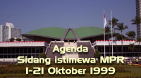 Agenda Sidang istimewa MPR tanggal 1 21 Oktober 1999